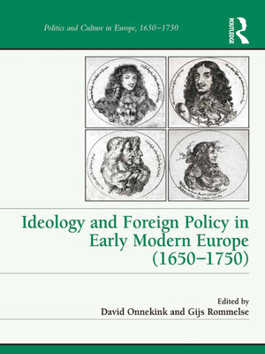 cover image of Ideology and Foreign Policy in Early Modern Europe (1650-1750)